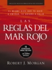 Image for Las Reglas Del Mar Rojo: 10 Estrategias Dadas Por Dios Para Los Tiempos Difíciles