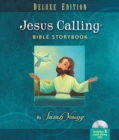 Image for Jesus Calling Bible Storybook Deluxe Edition