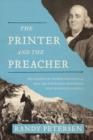 Image for The Printer and the Preacher