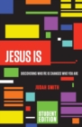 Image for Jesus Is Student Edition