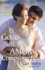 Image for El gozo del amor comprometido: Tomo 1