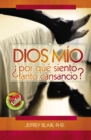 Image for Dios Mio, Por Que Siento Tanto Cansancio?/dear God, Why Am I So Tired?