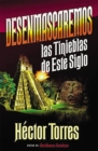 Image for Desenmascaremos Las Tinieblas De Este Siglo/Uncovering the Darkness of This Present Age.