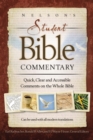 Image for Nelson&#39;s Student Bible Commentary : Quick, Clear and Accessible Comments on the Whole Bible