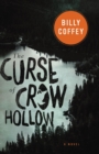 Image for The curse of Crow Hollow