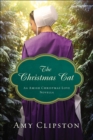 Image for The Christmas cat: an Amish Christmas love novella