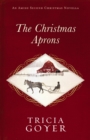 Image for Christmas Aprons: An Amish Second Christmas Novella