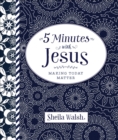 Image for 5 minutes with Jesus.: (Making today matter)