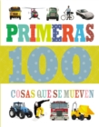 Image for Primeras 100 cosas que se mueven
