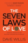 Image for The seven laws of love  : essential principles for building stronger relationships