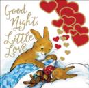 Image for Good Night, Little Love