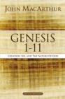 Image for Genesis 1 To 11: Creation, Sin, And The Nature Of God