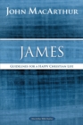 Image for James  : guidelines for a happy Christian life
