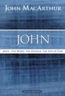 Image for John: Jesus?The Word, the Messiah, the Son Of God