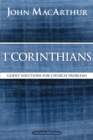 Image for 1 Corinthians: Godly Solutions For Church Problems