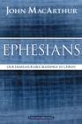 Image for Ephesians: Our Immeasurable Blessings In Christ