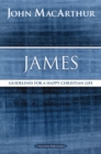Image for James: guidelines for a happy Christian life