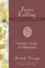 Image for Living a life of worship: eight sessions