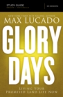 Image for Glory Days Study Guide: Living Your Promised Land Life Now