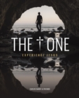 Image for The one: experiencing Jesus