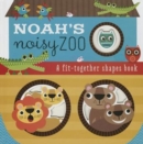 Image for Noah&#39;s noisy zoo