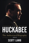 Image for Huckabee: the authorized biography
