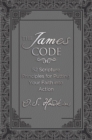 Image for The James code: 52 scripture principles for putting your faith into action