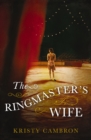 Image for The ringmaster&#39;s wife