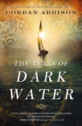 Image for The tears of dark water: a novel