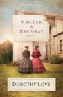 Image for Mrs. Lee and Mrs. Gray  : a novel