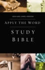 Image for Apply the word study Bible: New King James Version.