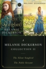 Image for A Melanie Dickerson Collection II: The Silent Songbird and The Noble Servant