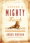 Image for Living a Mighty Faith
