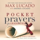 Image for Pocket prayers for graduates  : 40 simple prayers that bring hope and direction