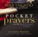 Image for Pocket prayers for military life: 40 simple prayers that bring faith and courage