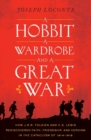 Image for A Hobbit, a Wardrobe, and a Great War