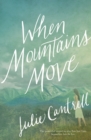 Image for When Mountains Move
