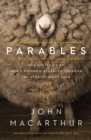 Image for Parables : The Mysteries of God&#39;s Kingdom Revealed Through the Stories Jesus Told