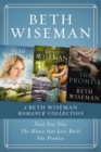 Image for A Beth Wiseman romance collection: Need you now, The house that love built, The promise