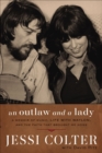 Image for An outlaw and a lady: a memoir of music, life with Waylon, and the faith that brought me home