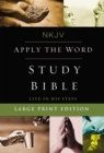 Image for NKJV, Apply the Word Study Bible, Large Print, Hardcover, Red Letter : Live in His Steps