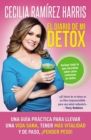 Image for El diario de mi detox: una guia practica para llevar una vida sana, tener mas vitalidad y de paso, perder peso!