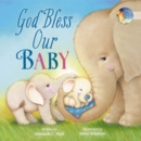 Image for God bless our baby