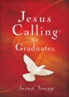 Image for Jesus calling for graduates  : enjoying peace in his presence