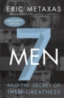 Image for Seven men: and the secret of their greatness
