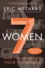 Image for Seven women: and the secret of their greatness