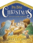 Image for Itsy Bitsy Christmas  : you&#39;re never too little for His love