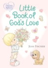 Image for Precious Moments: Little Book of God&#39;s Love