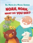Image for Noah, Noah, what do you see?