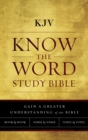Image for KJV, Know The Word Study Bible, Ebook, Red Letter Edition: Gain a greater understanding of the Bible book by book, verse by verse, or topic by topic